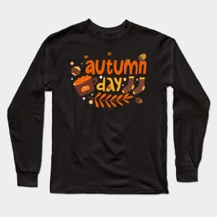 Autumn Day Season Happy Halloween Thanksgiving and Fall Color Lovers Long Sleeve T-Shirt